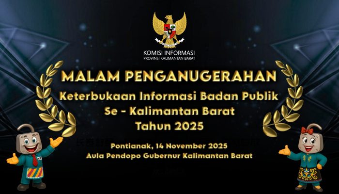 Komisi Informasi Kalbar Siap Gelar Malam Penganugerahan Keterbukaan Informasi 2025, Simbol Komitmen Menuju Pemerintahan yang Terbuka