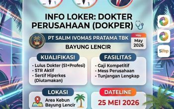 Disnakertrans Muba Umumkan Lowongan Kerja Dokter Perusahaan di PT Salim Ivomas Pratama Tbk untuk Wilayah Bayung Lencir