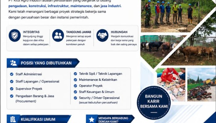 WE ARE HIRING PT. Kita Agro Industri Buka Lowongan Kerja