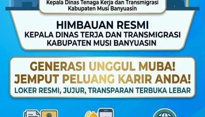 MAU LOKER RESMI DAN ANTI-GHOIB? Pantau Jaringan Satu Pintu Disnakertrans Muba dan Kemnaker RI!