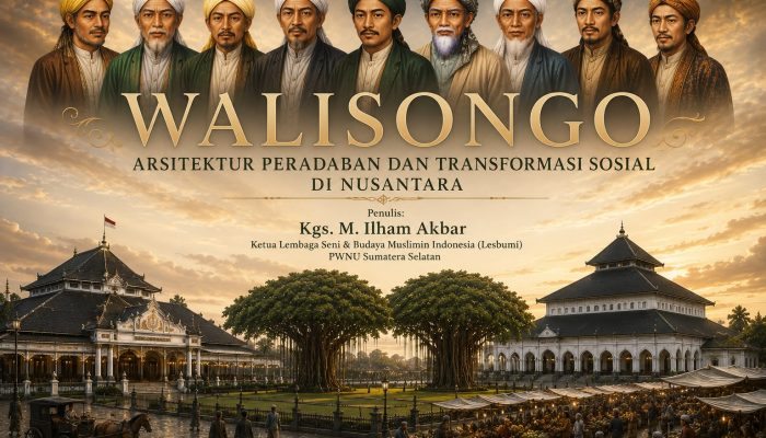 Karomah Terbesar Walisongo: Arsitektur Peradaban dan Transformasi Sosial di Nusantara