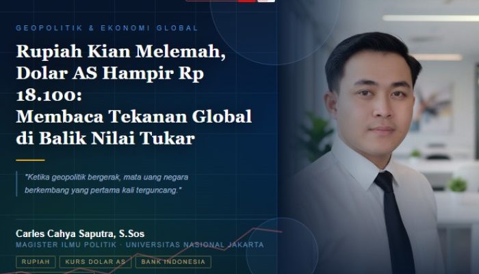 Rupiah Kian Melemah, Dolar AS Hampir Rp18.100: Membaca Tekanan Global dan Domesti