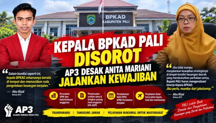 Keuangan Daerah Jadi Sorotan, AP3 Desak Evaluasi Kinerja Kepala BPKAD PALI